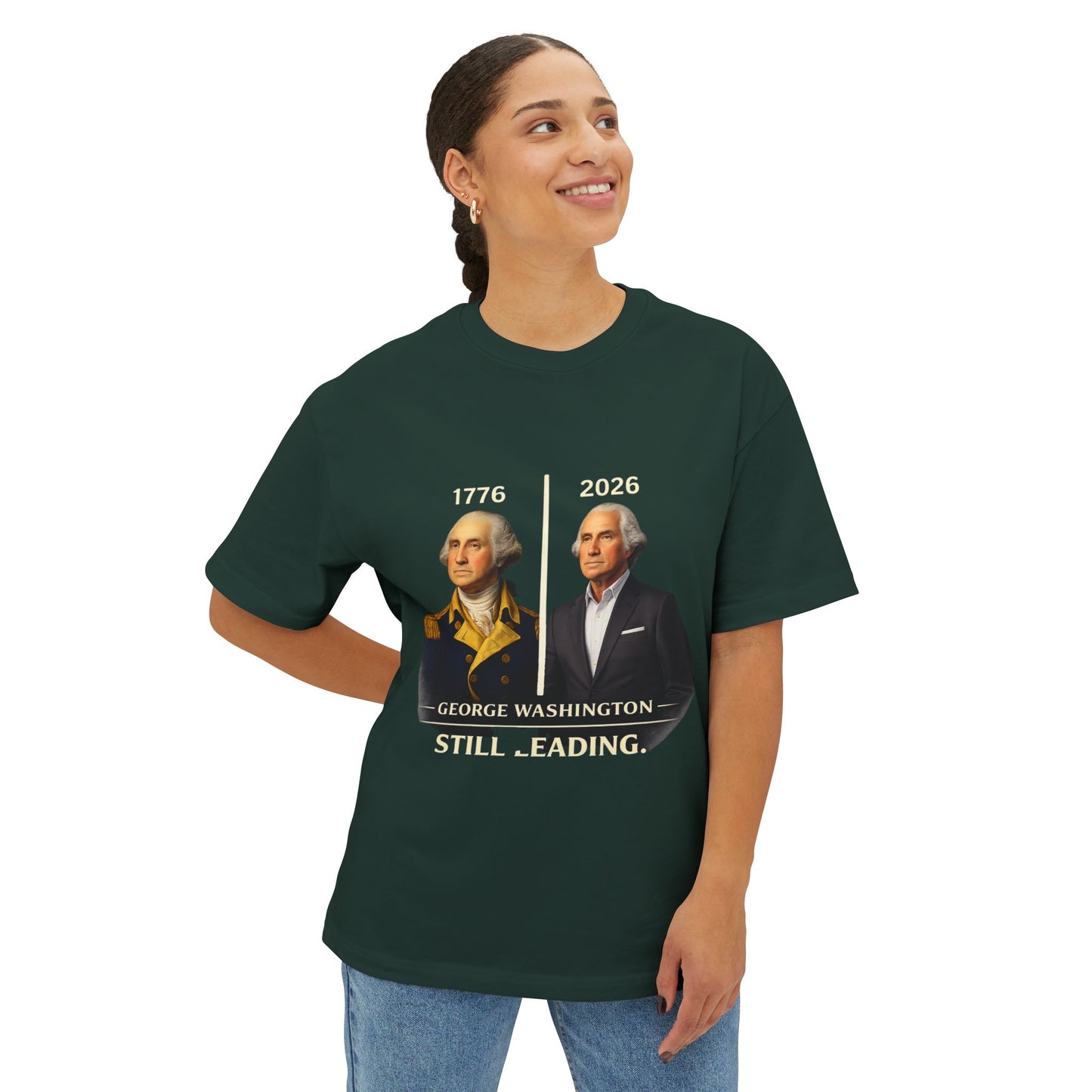 George Washington 1776–2026 Tee — "Still Leading" Patriotic Boxy T-Shirt