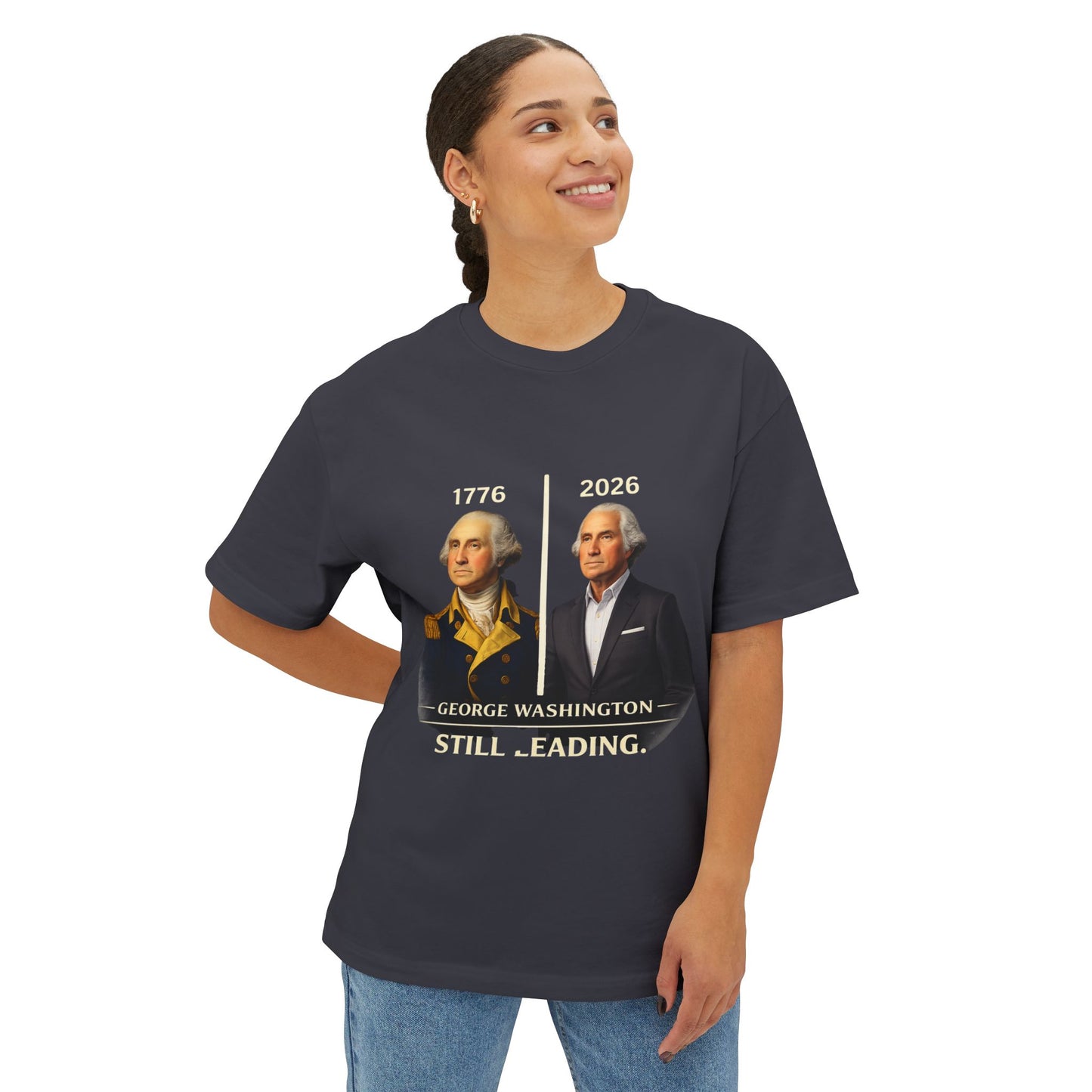 George Washington 1776–2026 Tee — "Still Leading" Patriotic Boxy T-Shirt