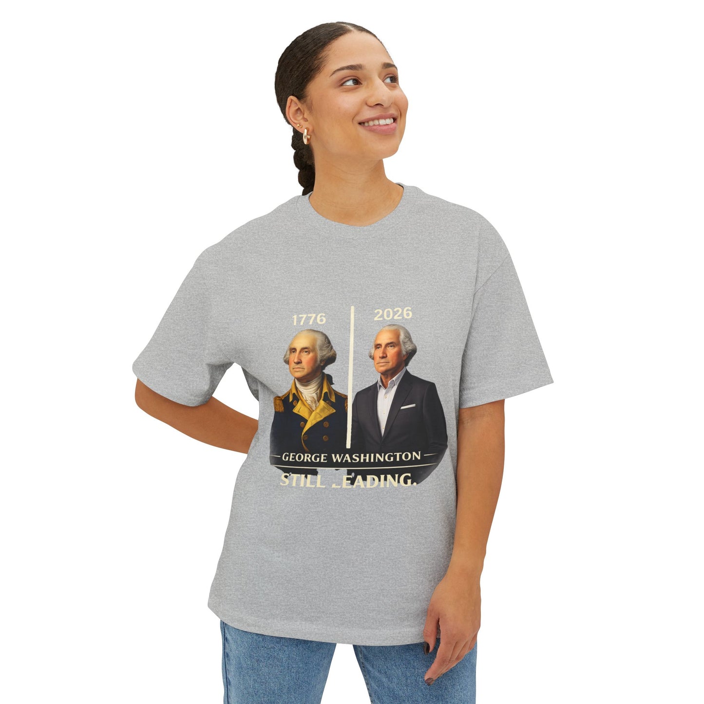 George Washington 1776–2026 Tee — "Still Leading" Patriotic Boxy T-Shirt