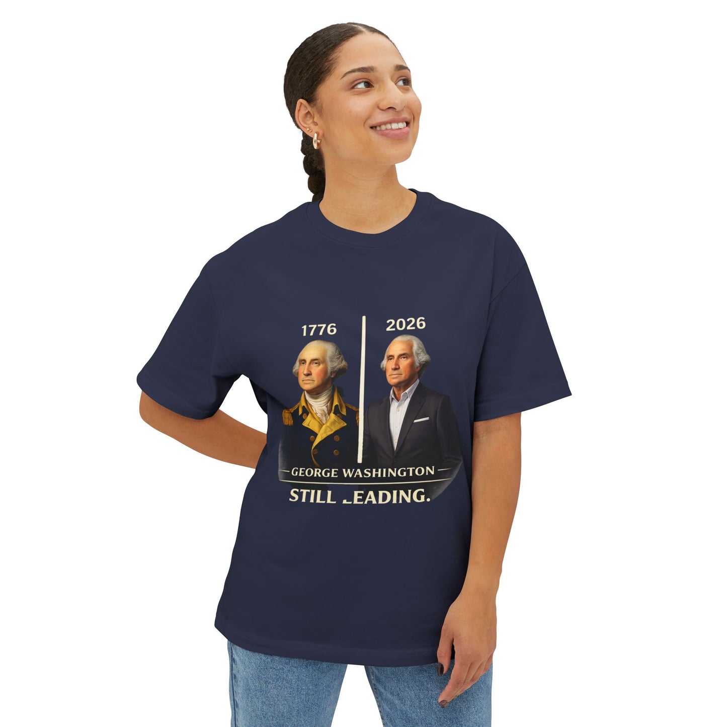 George Washington 1776–2026 Tee — "Still Leading" Patriotic Boxy T-Shirt
