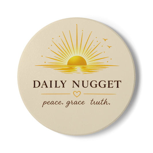 "Daily Nugget ceramic coaster with golden sunrise and 'peace. grace. truth.' quote — Grace Out Loud collection"