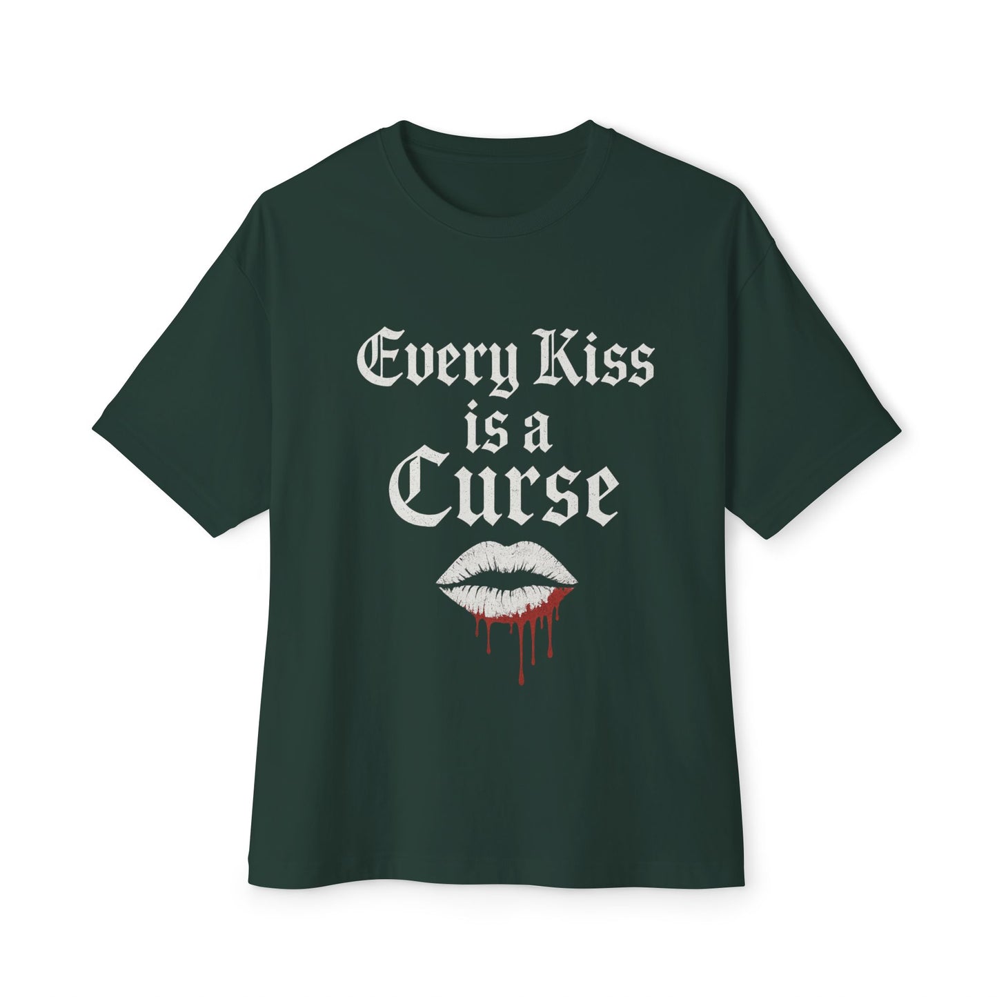 Dark green t-shirt with 'Every Kiss is a Curse' text and graphic on a white background