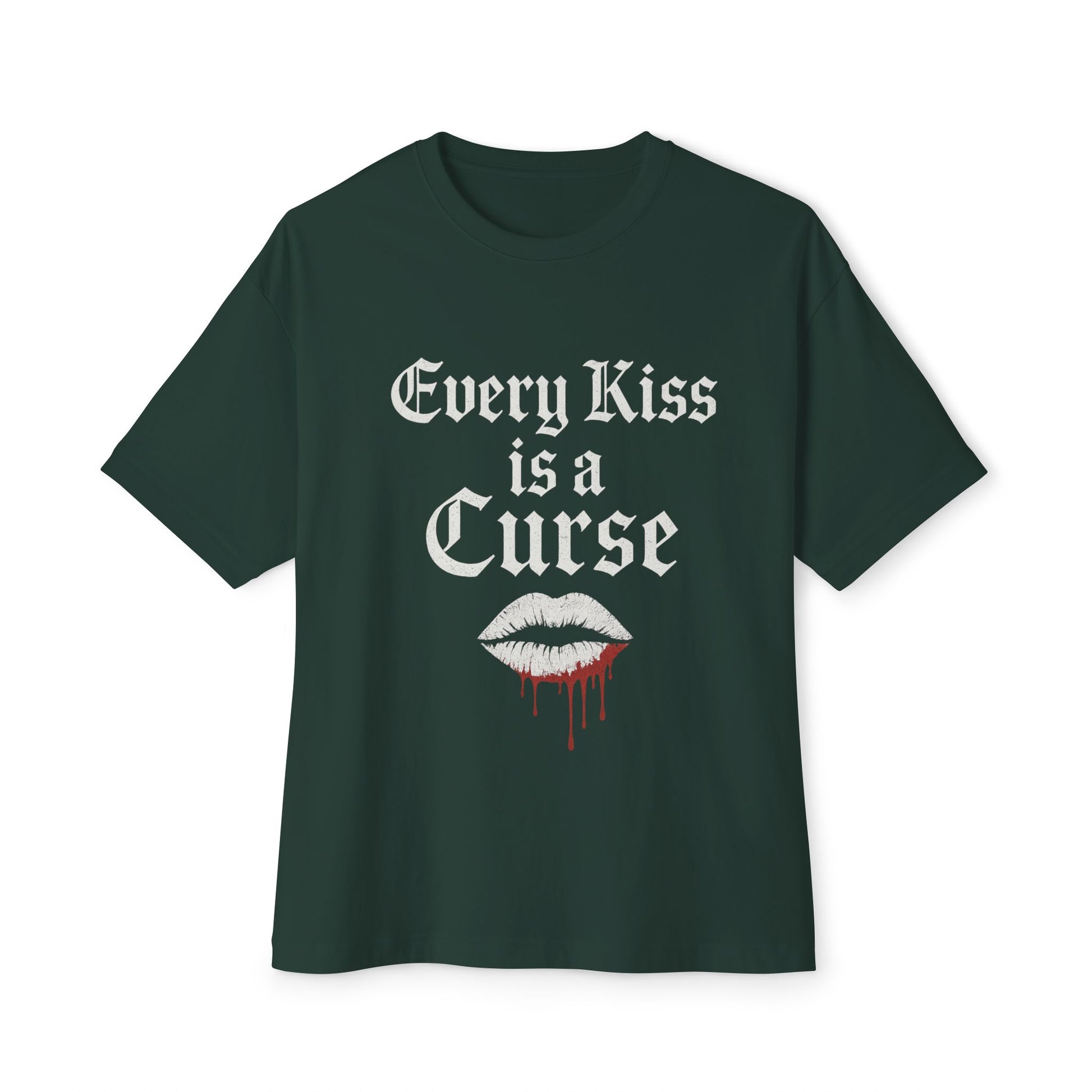 Dark green t-shirt with 'Every Kiss is a Curse' text and graphic on a white background