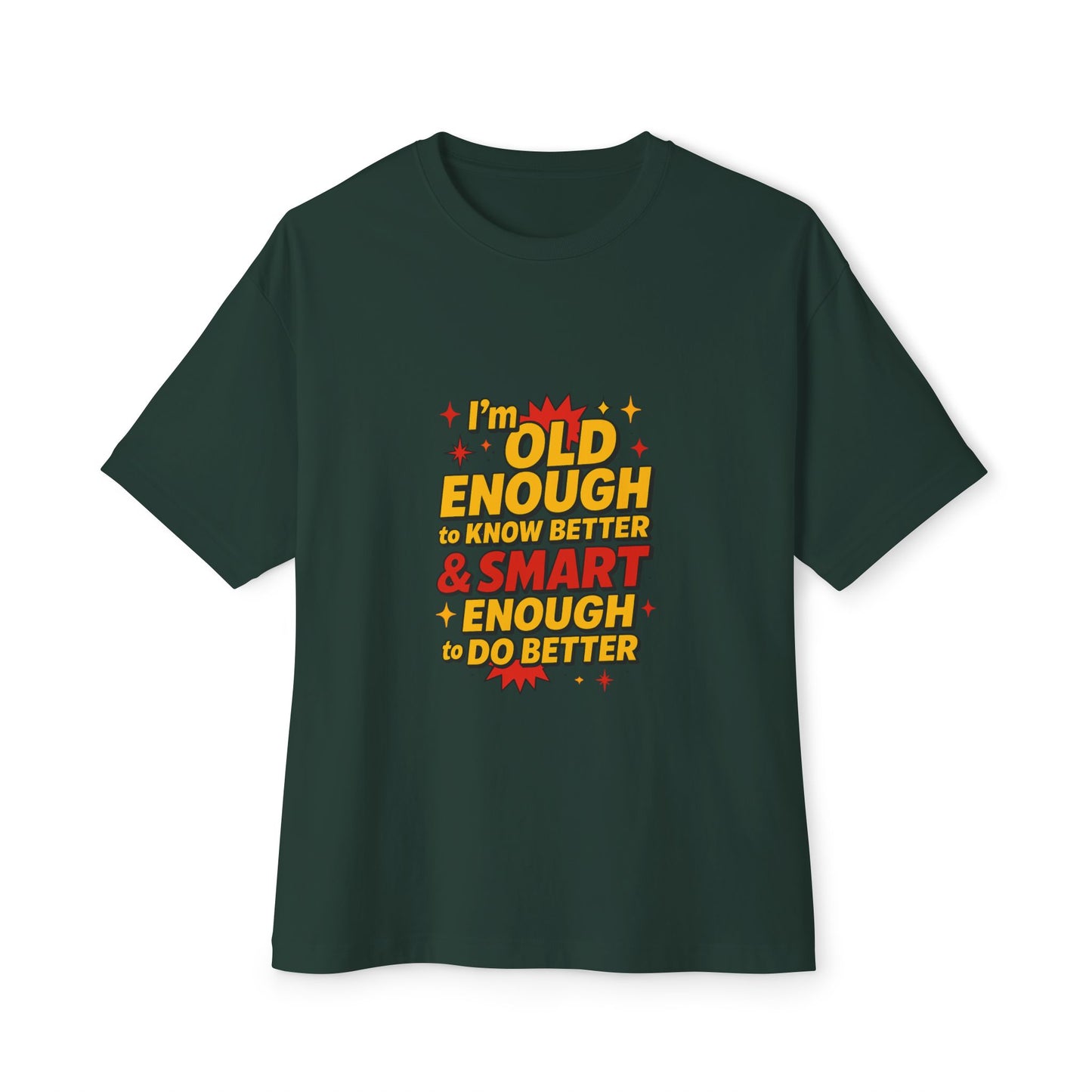 Green t-shirt with motivational quote in yellow and red on a white background