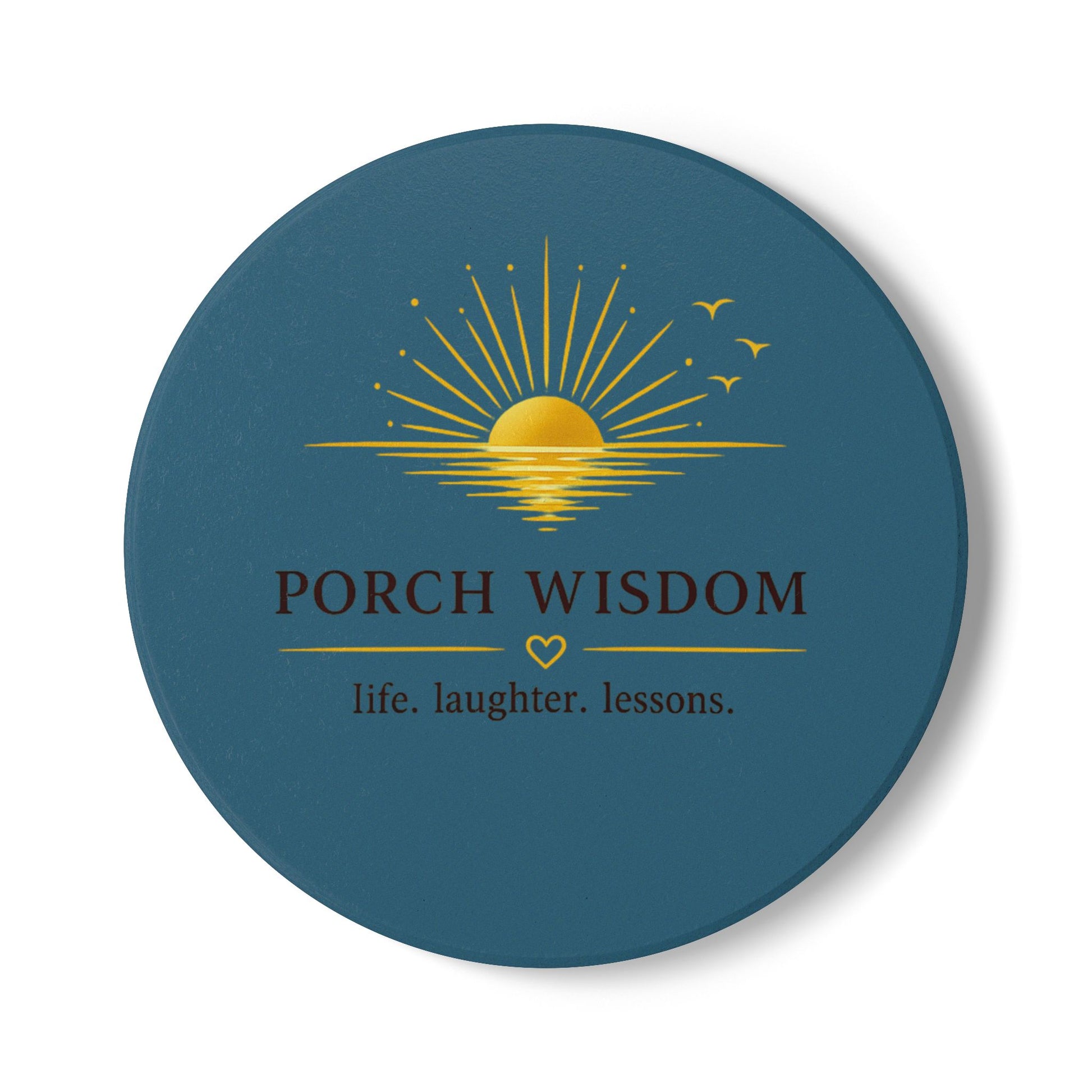 "Porch Wisdom ceramic coaster with sunburst design and 'life. laughter. lessons.' quote — warm neutral tones" front view