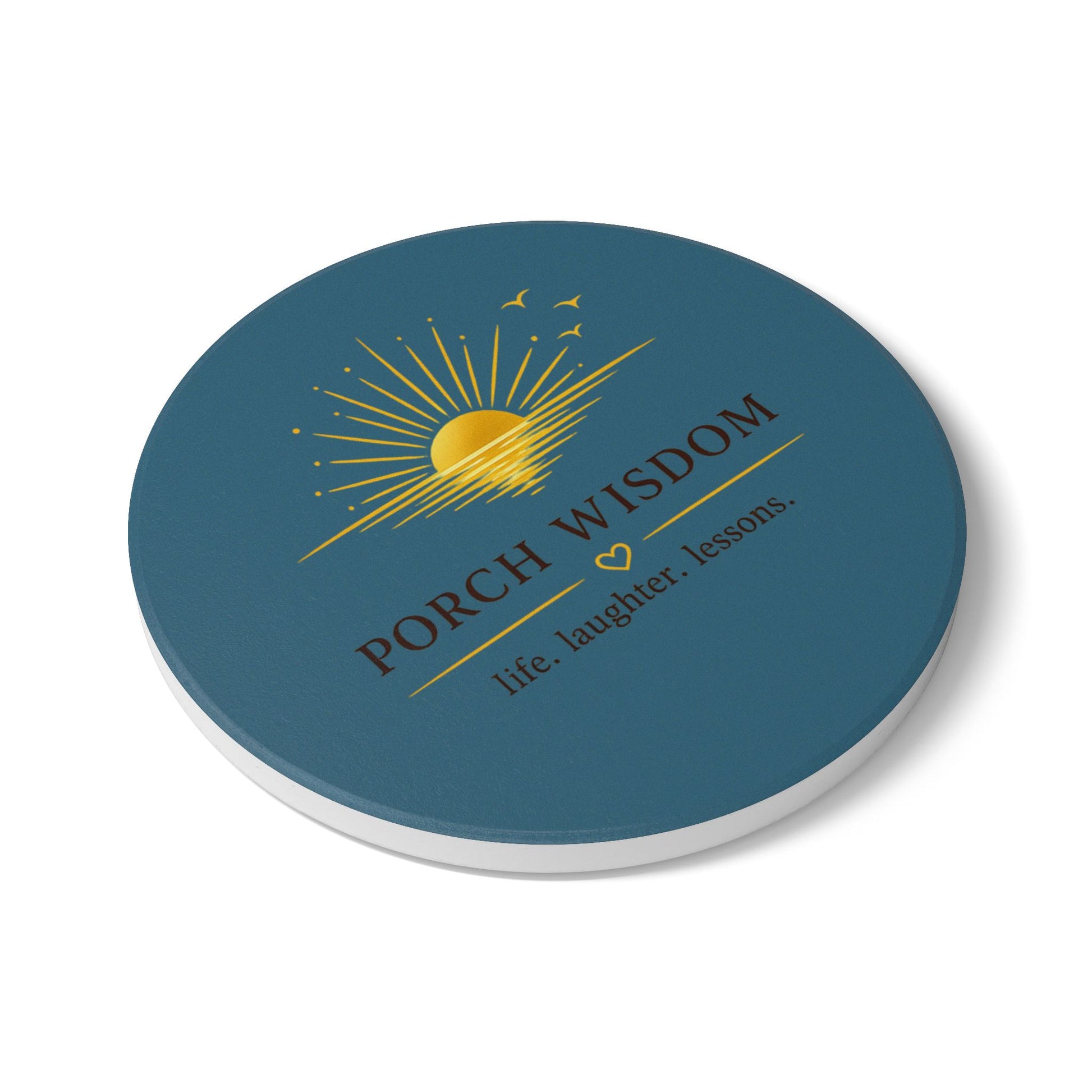 "Porch Wisdom ceramic coaster with sunburst design and 'life. laughter. lessons.' quote — warm neutral tones" slated  view