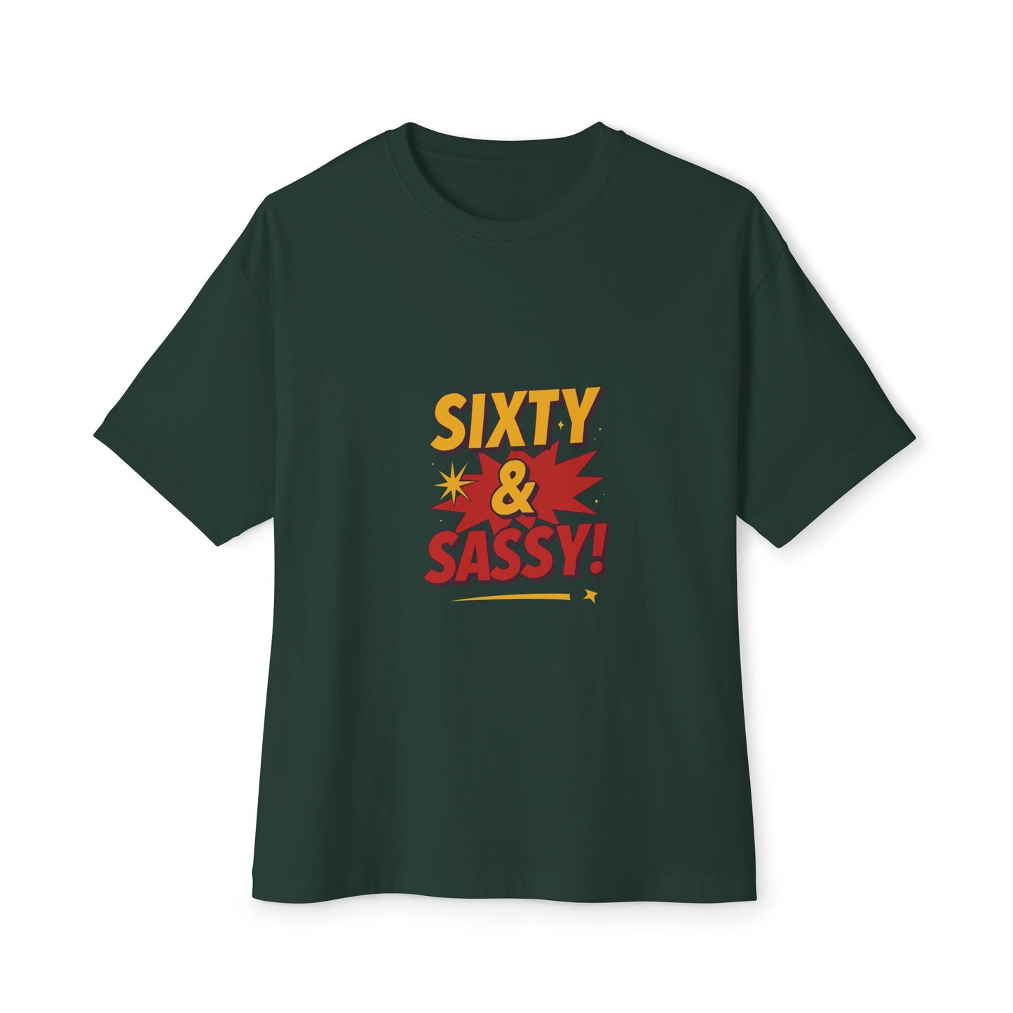 Green t-shirt with 'Sixty & Sassy!' text design on a white background