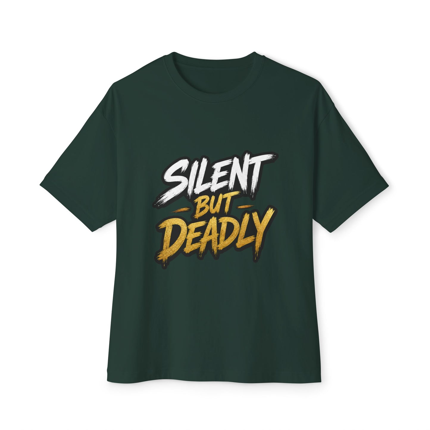 A dark green short-sleeve t-shirt with a graphic print on the front reading 'SILENT BUT DEADLY' in white and yellow distressed lettering, displayed against a plain white background.