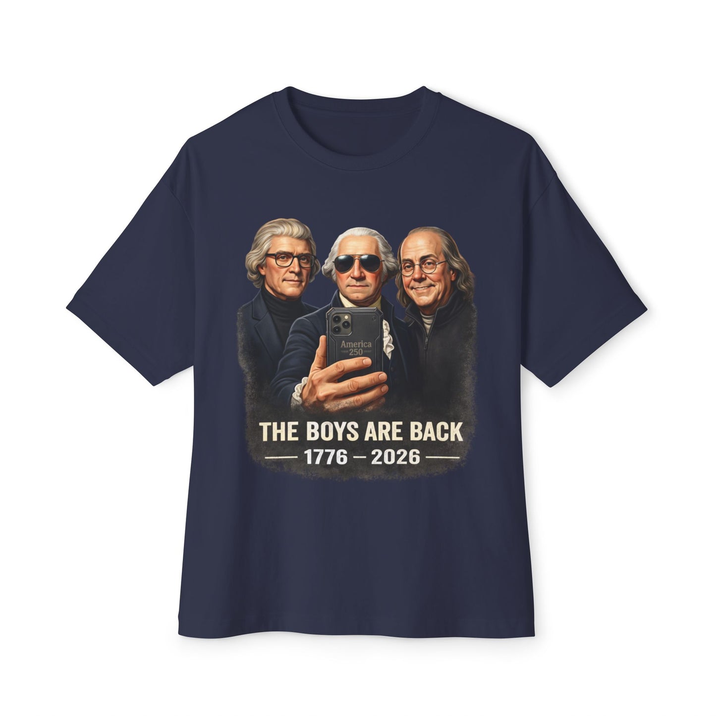 Navy blue t-shirt with graphic of three men and text 'The Boys Are Back 1776-2026' on a white background