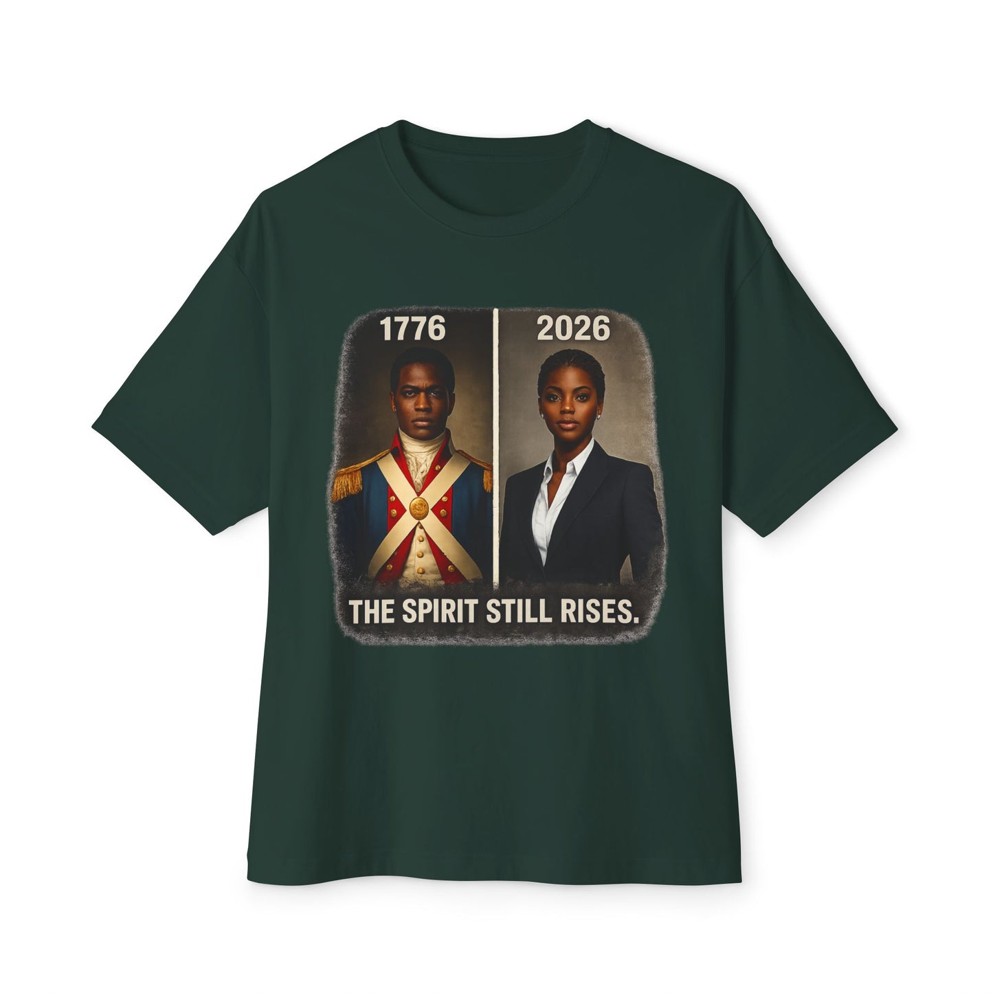 Green t-shirt with historical and modern portraits and text '1776 2026 The Spirit Still Rises' on a white background