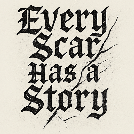 Every Scar Has a Story Tee
