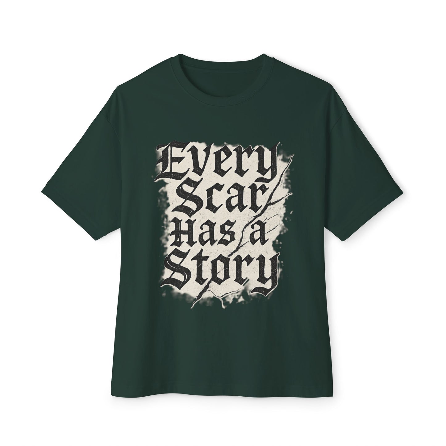 Dark green t-shirt with 'Every Scar Has a Story' text design on a white background